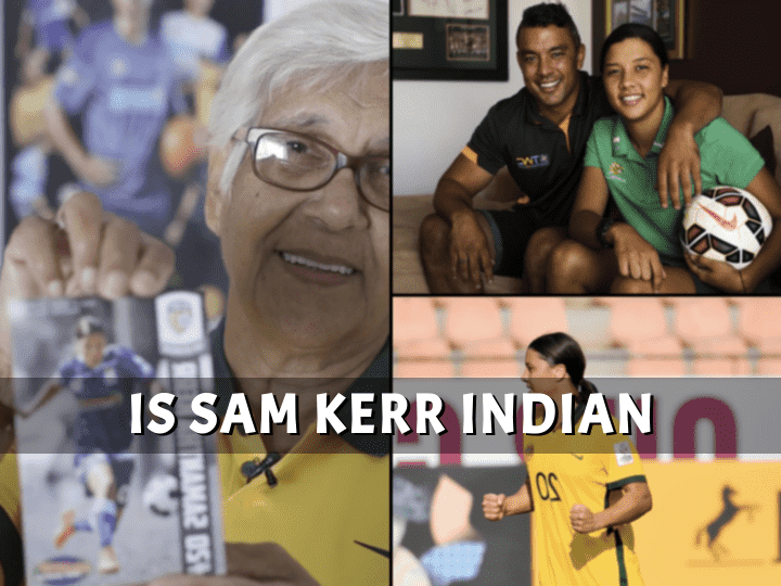 Is Sam Kerr of Indian Descent? Exploring Her Ethnic Roots and Pride 2024 1 Is Sam Kerr of Indian Descent? Exploring Her Ethnic Roots and Pride 2024