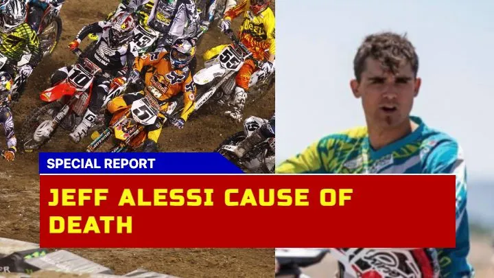 Jeff Alessi Cause of Death What Happened to the US Supercross Star 2024 1 Jeff Alessi Cause of Death What Happened to the US Supercross Star 2024