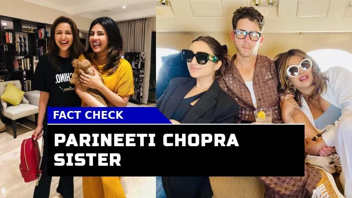 Is Parineeti Chopra the Real Sister of Priyanka Chopra Jonas? 1 Is Parineeti Chopra the Real Sister of Priyanka Chopra Jonas?