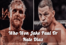 Who Won Jake Paul or Nate Diaz Fight? Date Time, Watch Faceoff